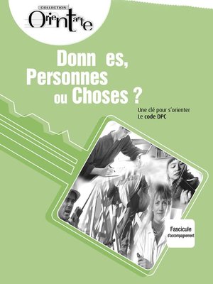 cover image of Données, Personnes ou Choses? / Fascicule d'accompagnement